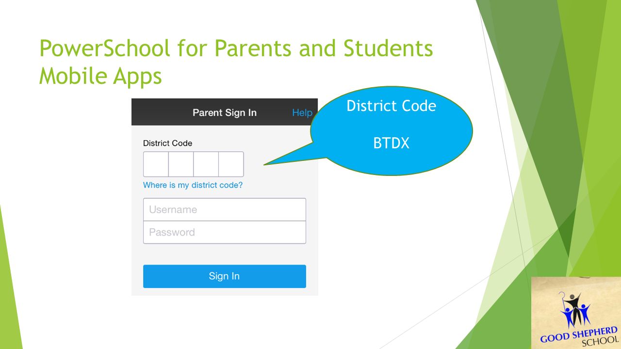 PowerSchool for Parents and Students Mobile Apps District Code BTDX