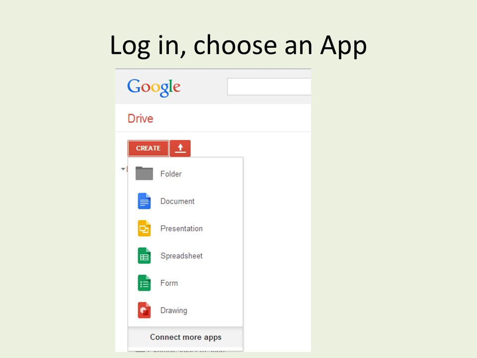 Log in, choose an App