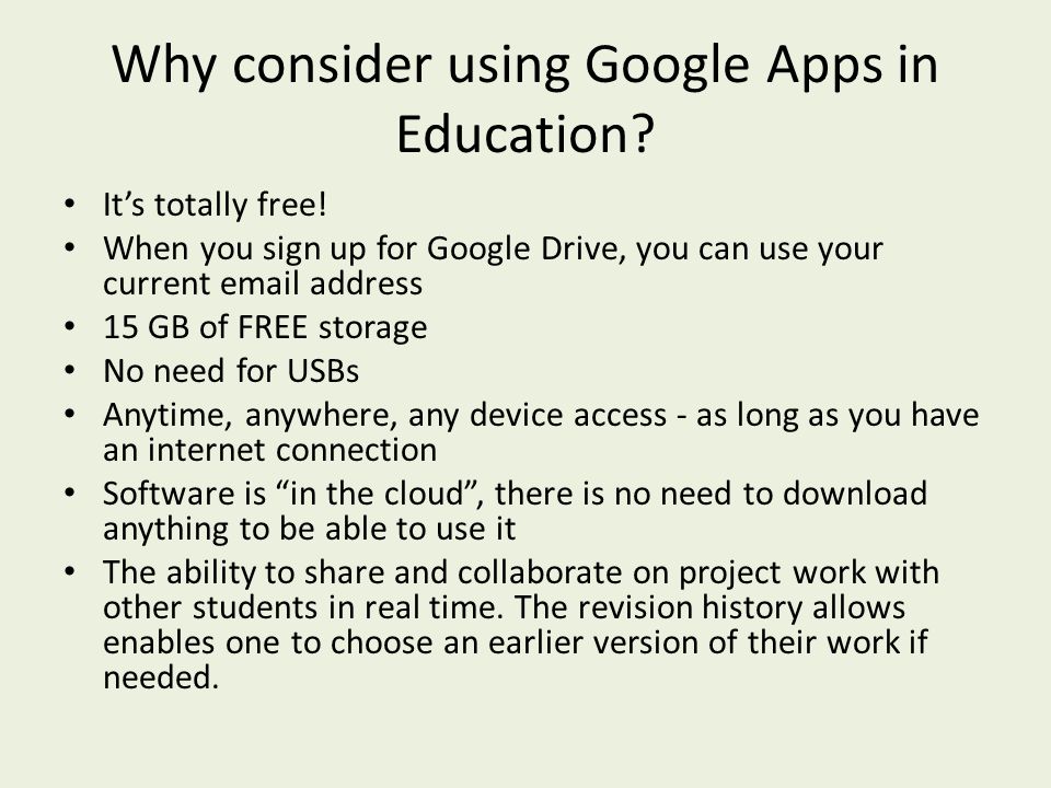 Why consider using Google Apps in Education. It’s totally free.