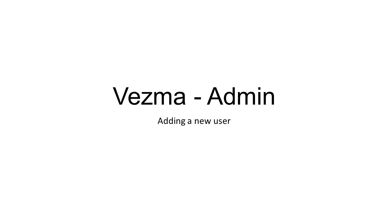 Vezma - Admin Adding a new user