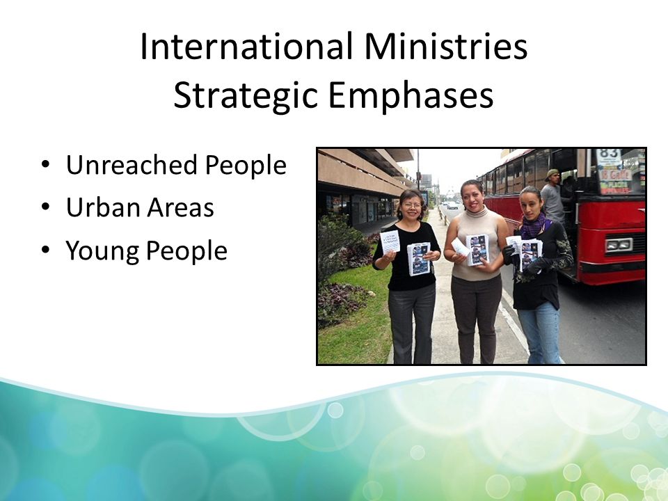 International Ministries Strategic Emphases Unreached People Urban Areas Young People