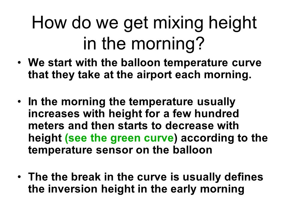 How do we get mixing height in the morning.