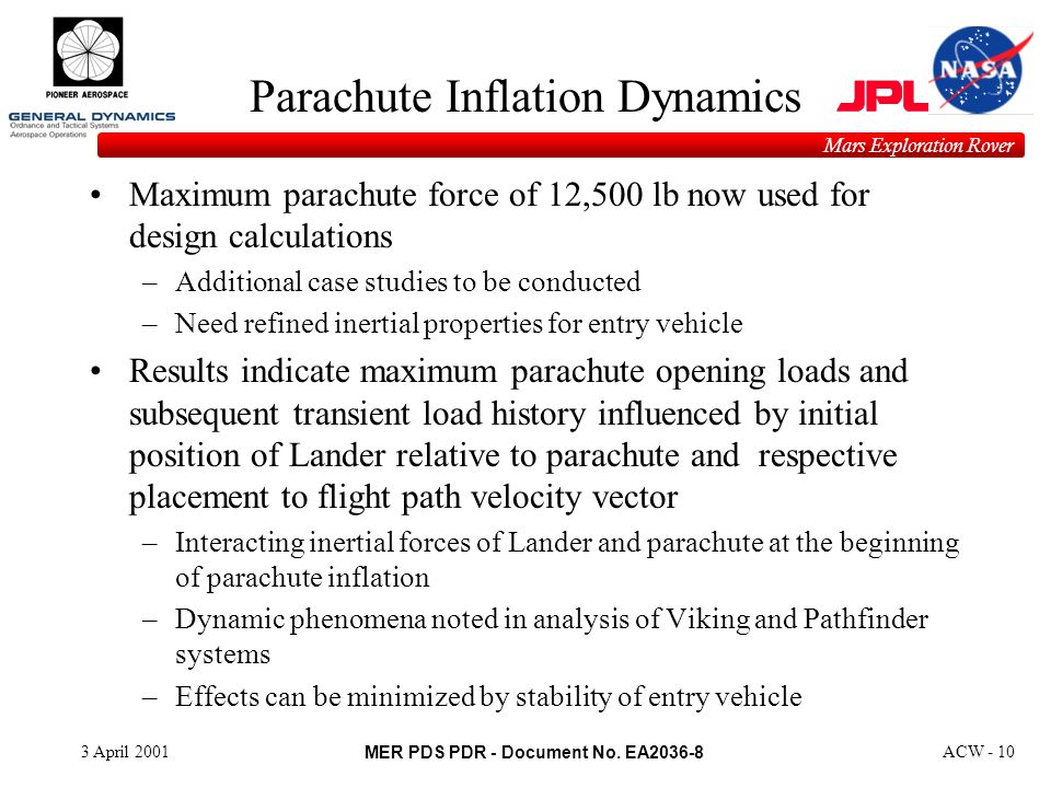 Mer Pds Pdr Document No Ea Mars Exploration Rover 3 April 01acw 1 Welcome Mer Parachute Deceleratorsystem Preliminary Design Review Ppt Download Mer Pds Pdr Document No Ea Mars Exploration Rover 3 April 01acw 1 Welcome Mer Parachute Deceleratorsystem Preliminary Design Review Ppt Download