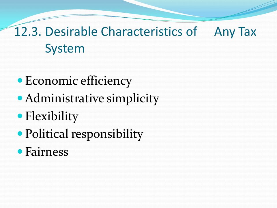 corporate income tax characteristics The four main desirable characteristics of taxation systems