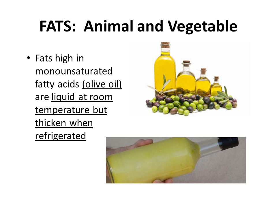 FATS in Baking. FATS: Animal and Vegetable Fats are an important source of  energy for our bodies as long as we get the right kind. The chemical  structure. - ppt download