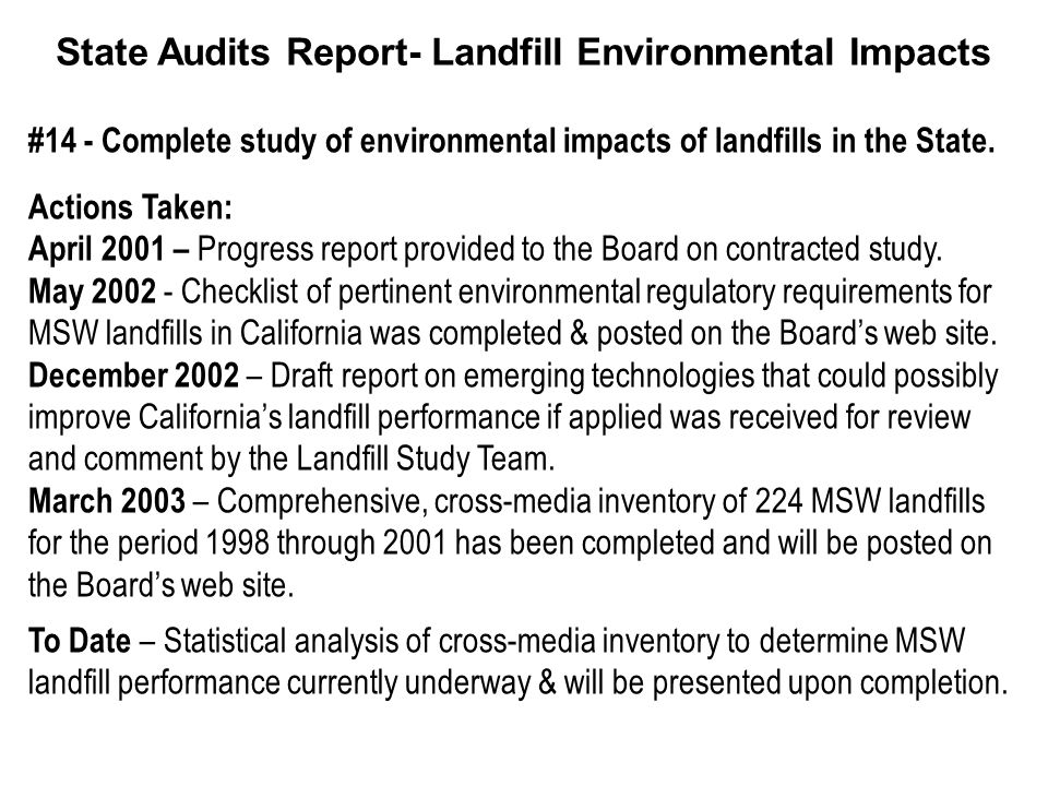 #14 - Complete study of environmental impacts of landfills in the State.