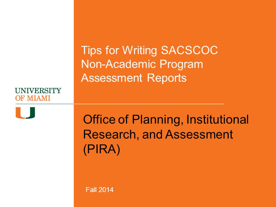Tips for Writing SACSCOC NonAcademic Program Assessment Reports Office