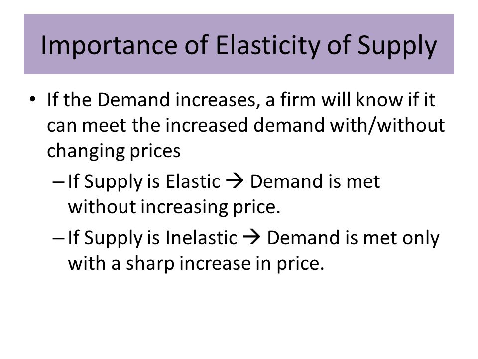 importance of elasticity of supply