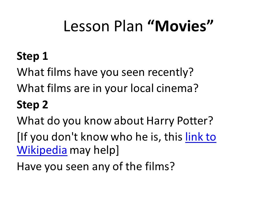 Lesson Plan Movies Step 1 What films have you seen recently.