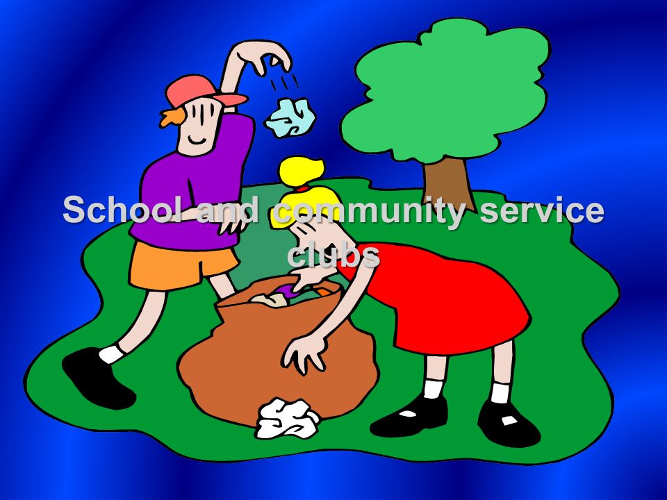 School and community service clubs