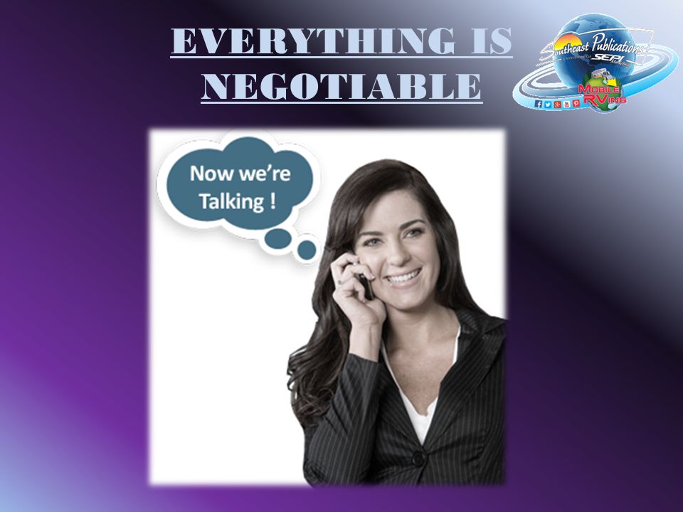 EVERYTHING IS NEGOTIABLE