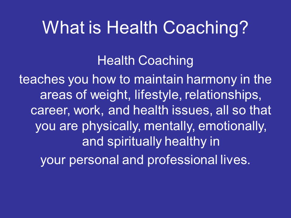 What is Health Coaching.