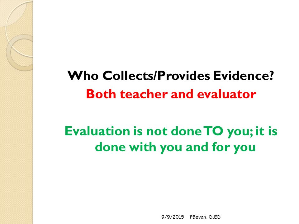 Who Collects/Provides Evidence.