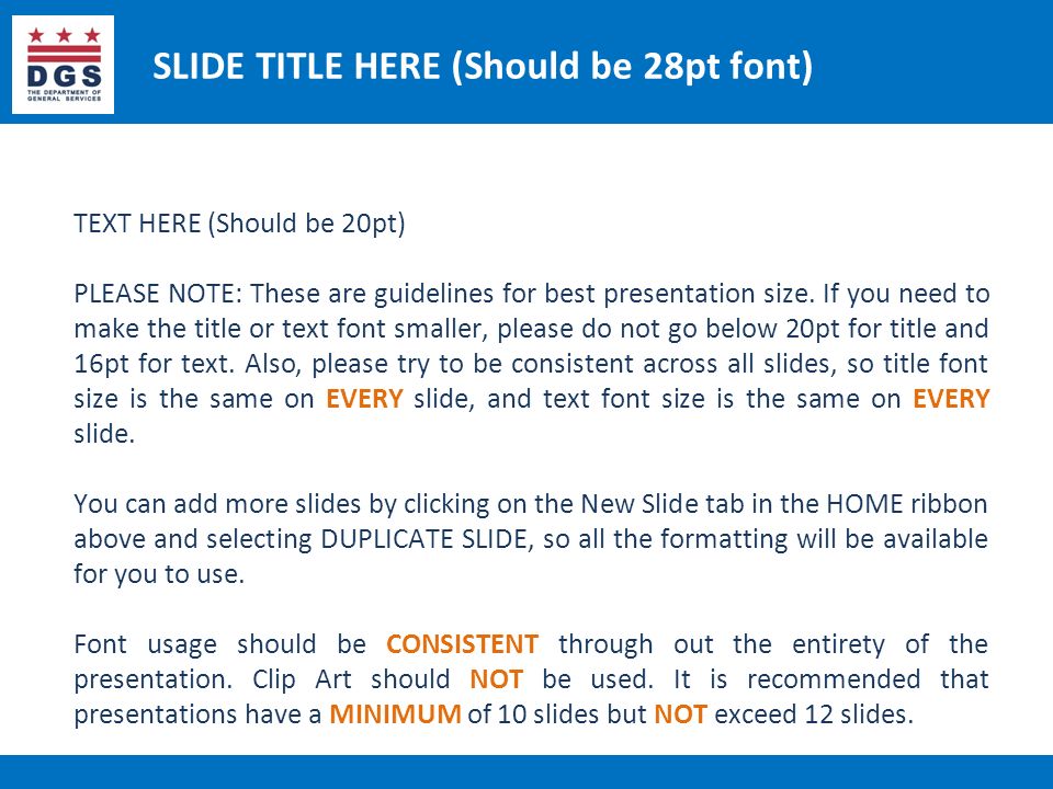 SLIDE TITLE HERE (Should be 28pt font) TEXT HERE (Should be 20pt) PLEASE NOTE: These are guidelines for best presentation size.