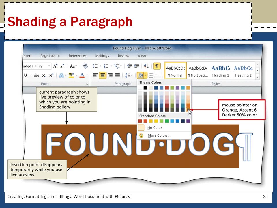 Creating, Formatting, and Editing a Word Document with Pictures23 Shading a Paragraph