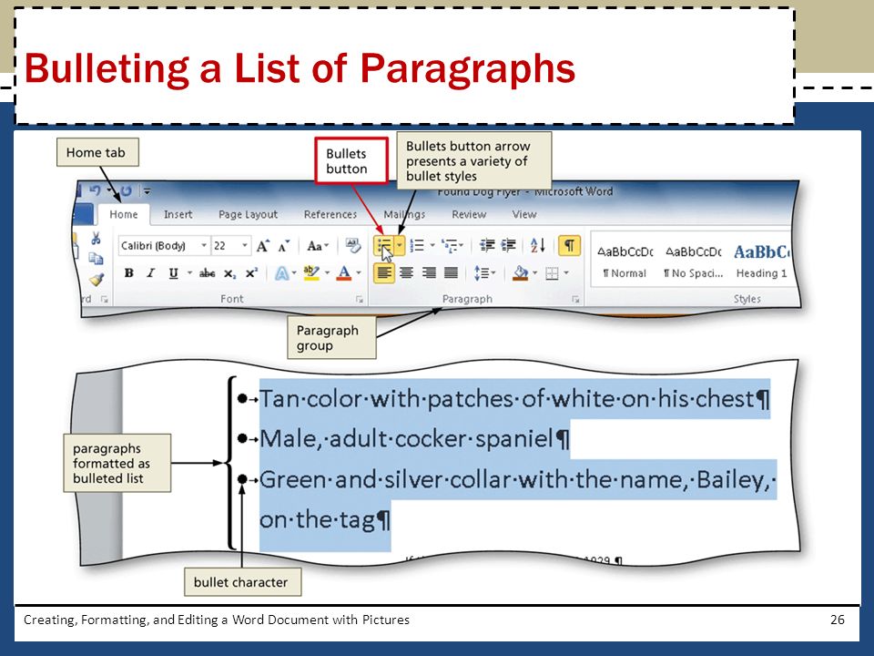 Creating, Formatting, and Editing a Word Document with Pictures26 Bulleting a List of Paragraphs