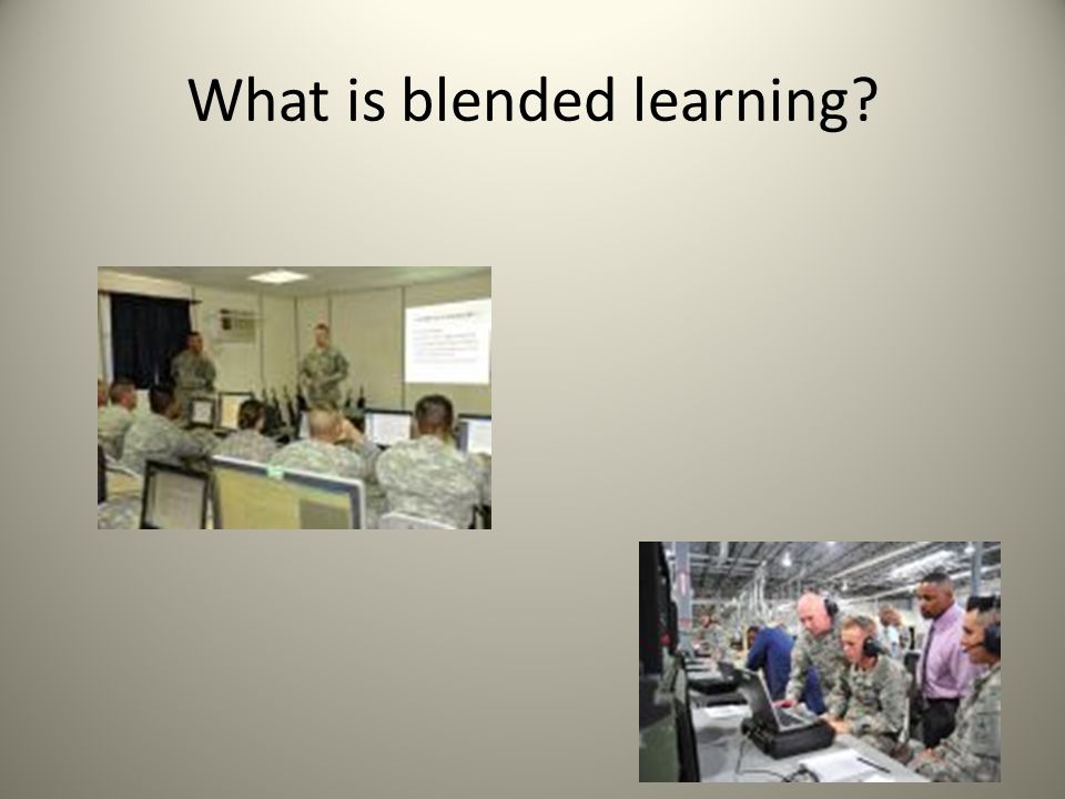 What is blended learning