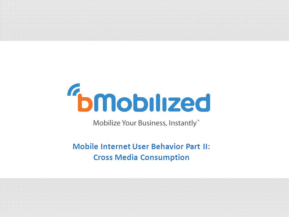 Mobile Internet User Behavior Part II: Cross Media Consumption