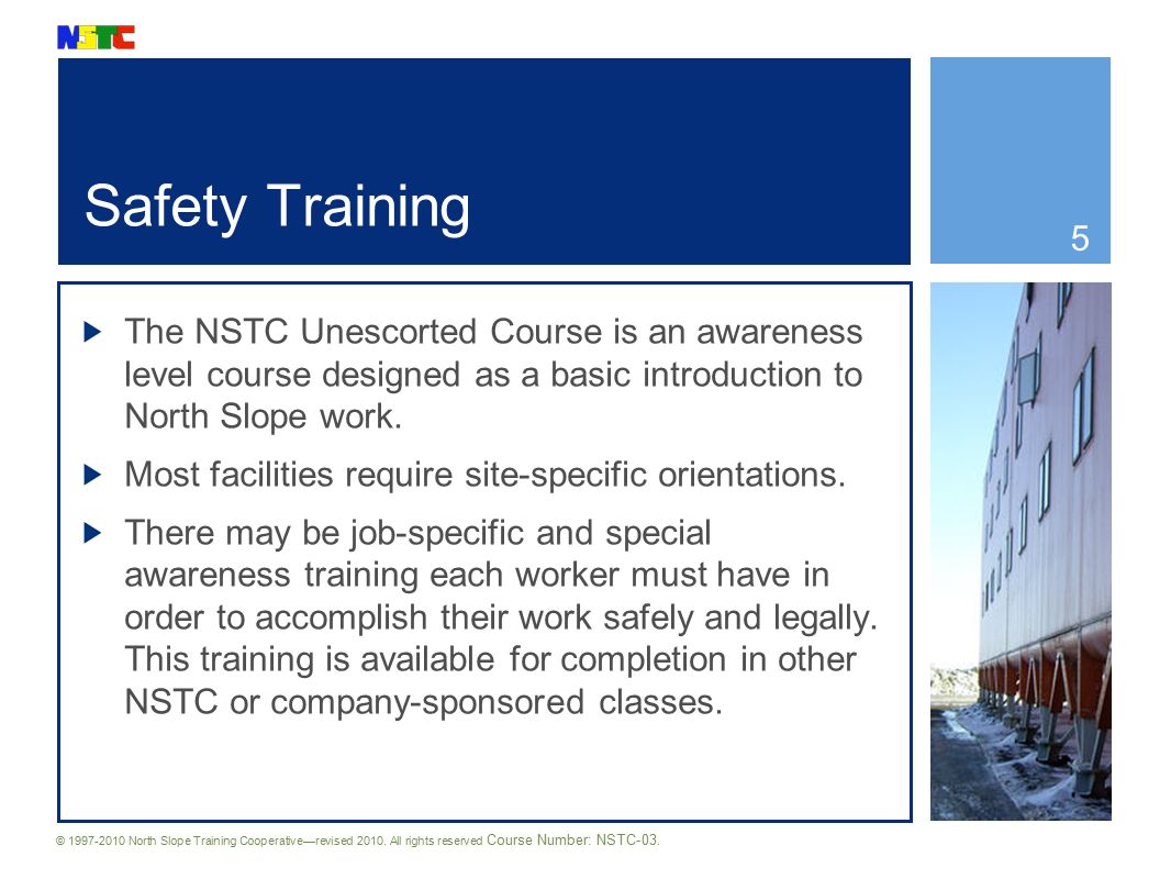 © North Slope Training Cooperative—revised 2010.