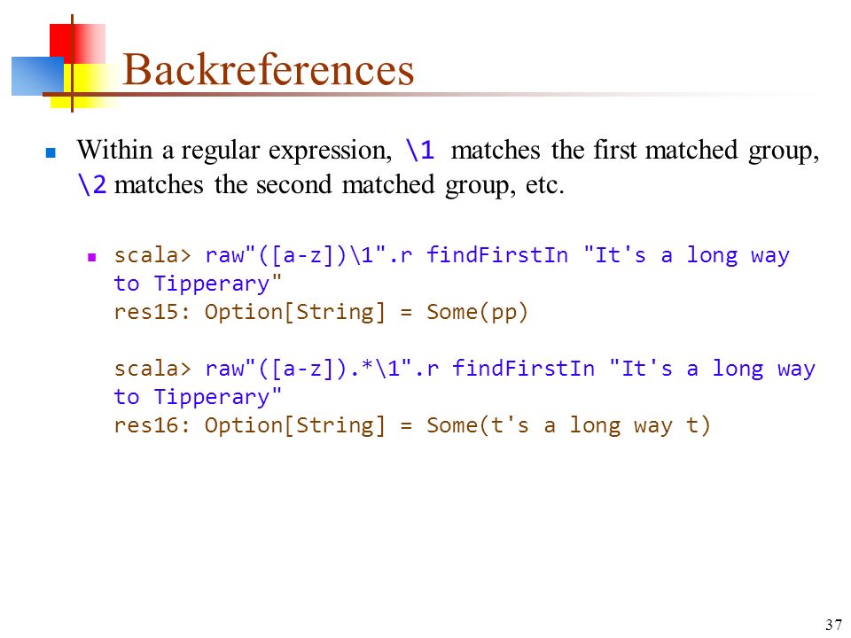 Backreferences Within a regular expression, \1 matches the first matched group, \2 matches the second matched group, etc.