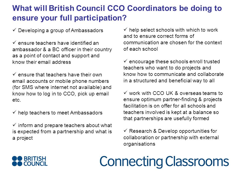 What will British Council CCO Coordinators be doing to ensure your full participation.