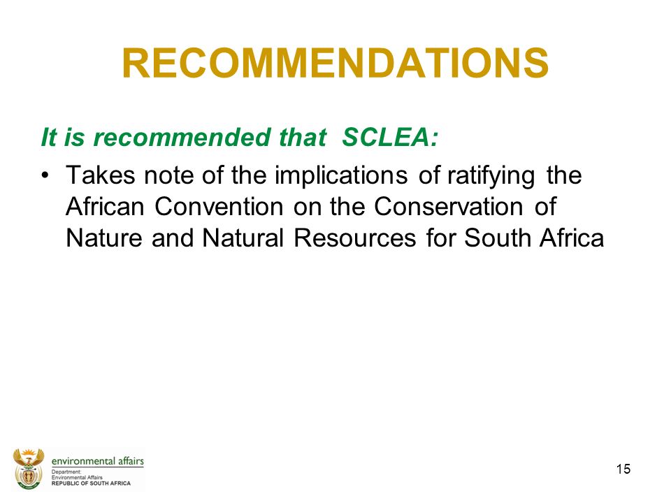 jubilæum Knoglemarv hul SOUTH AFRICA'S RATIFICATION OF THE AFRICAN CONVENTION ON THE CONSERVATION  OF NATURE AND NATURAL RESOURCES SELECT COMMITTEE ON WATER AND ENVIRONMENTAL  AFFAIRS. - ppt download