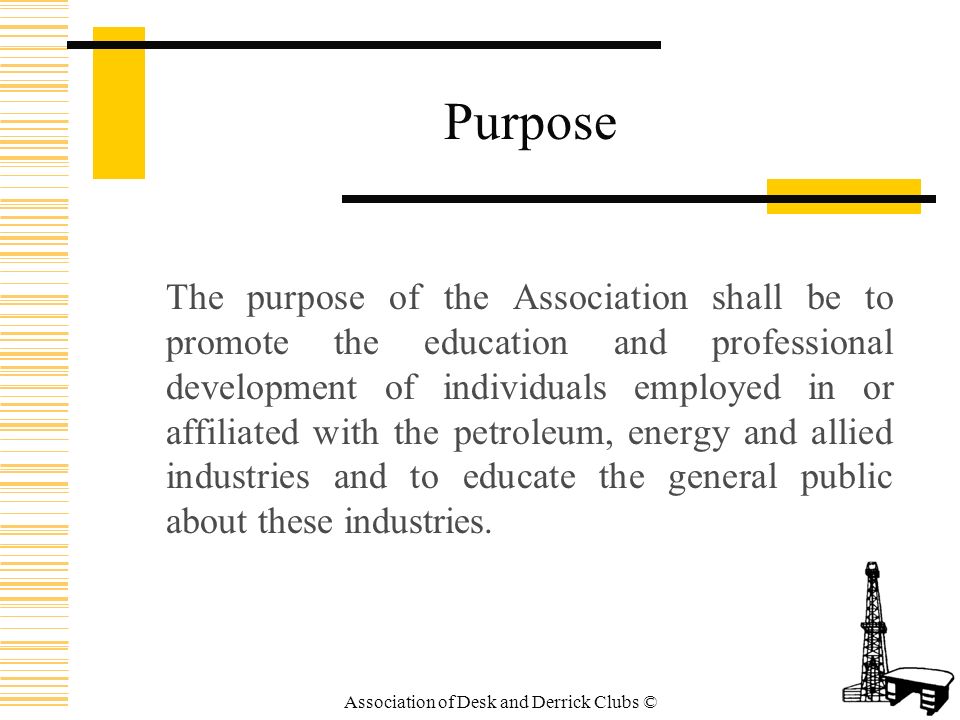 The Association Of Desk And Derrick Clubs Founded In 1949