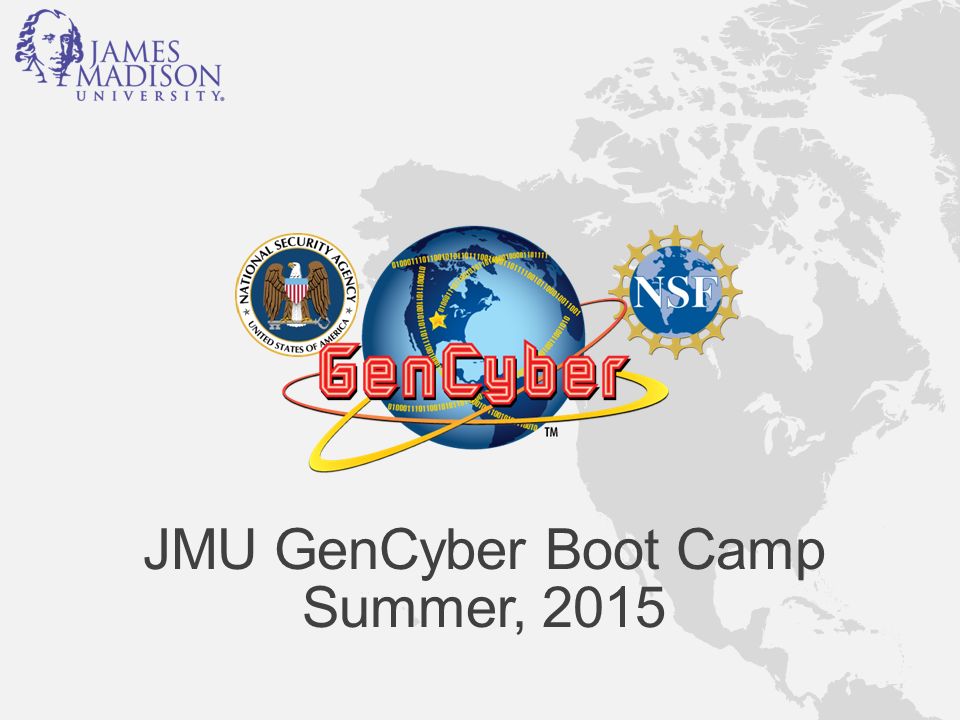 JMU GenCyber Boot Camp Summer, 2015