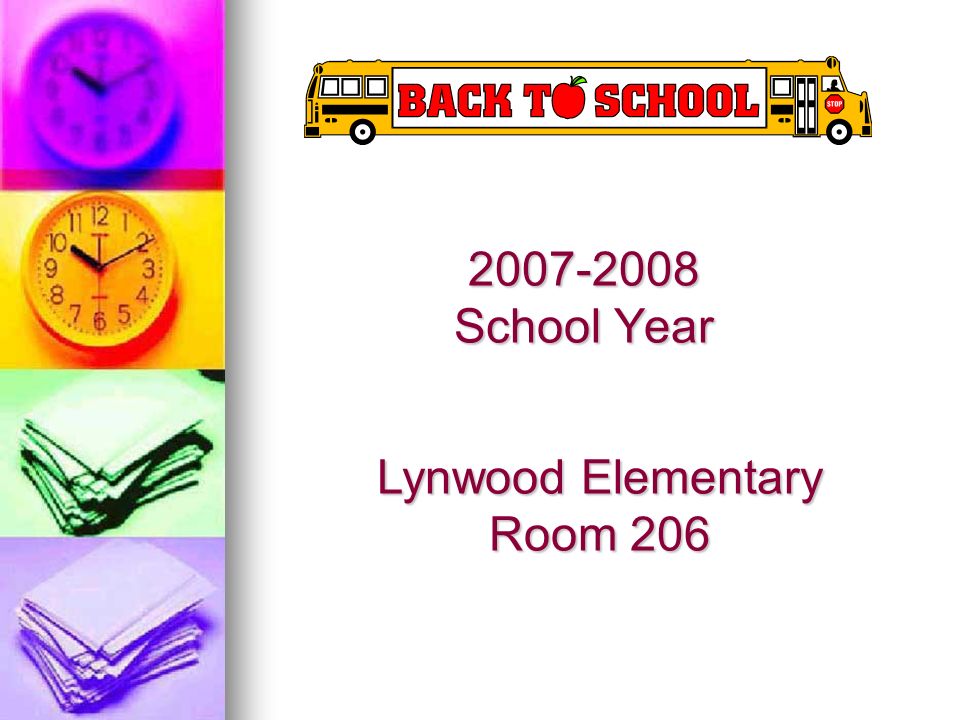 School Year Lynwood Elementary Room 206