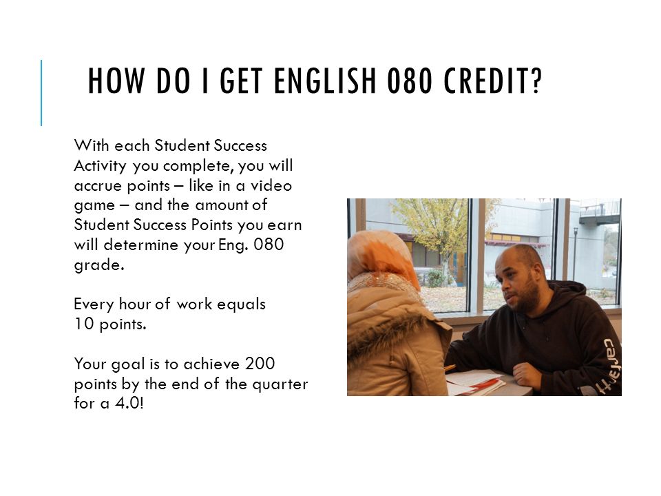 HOW DO I GET ENGLISH 080 CREDIT.