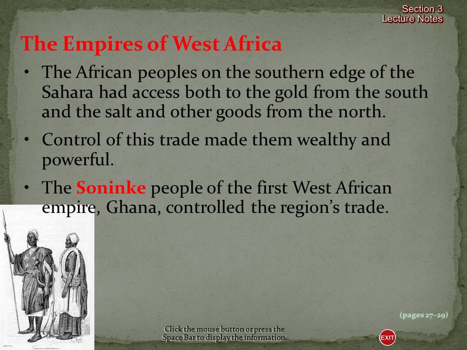 West Africa prospered mostly because of the gold trade.