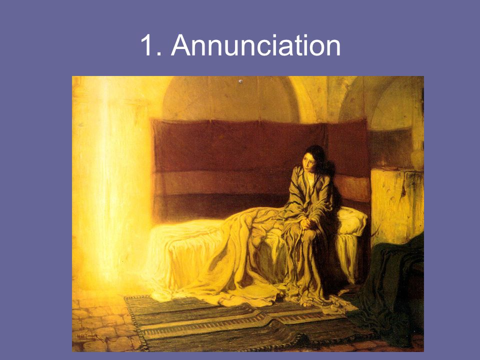 1. Annunciation