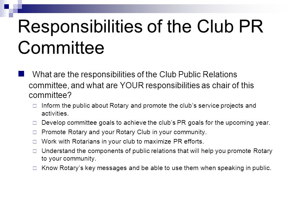 District 7010 Pr Presentation Public Relations Responsibilities