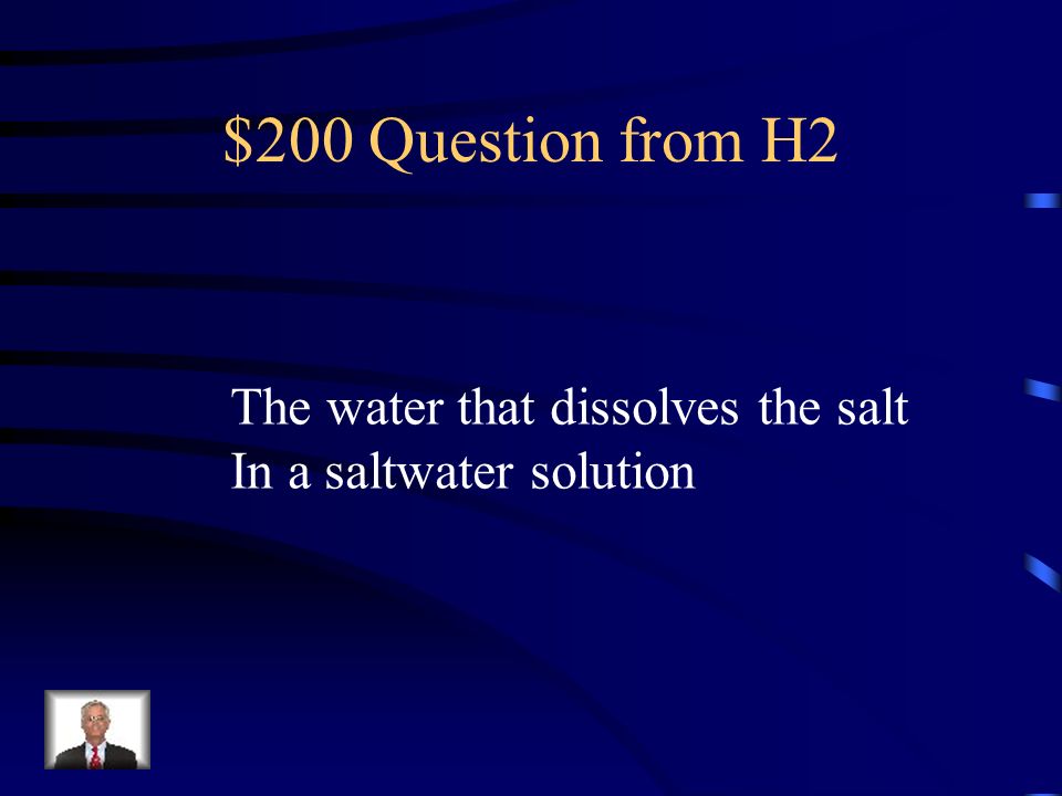 $100 Answer from H2 Why is water polar