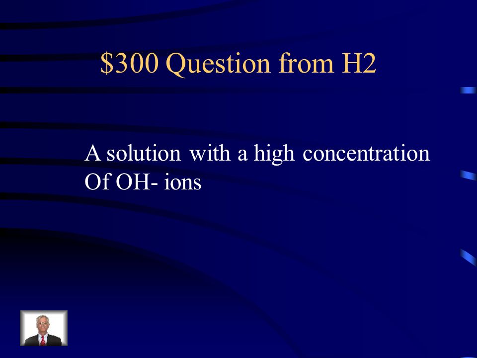 $200 Answer from H2 What is a solvent