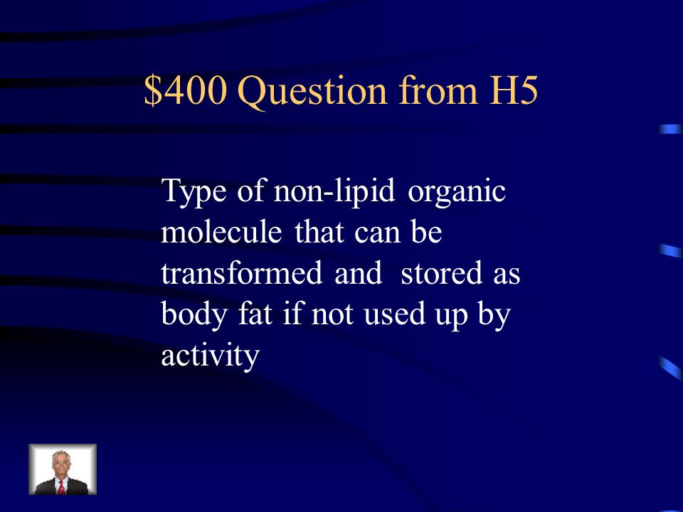 $300 Answer from H5 What is molecule
