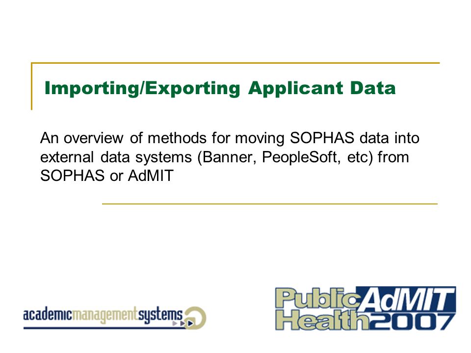 importing exporting applicant data an overview of methods for moving