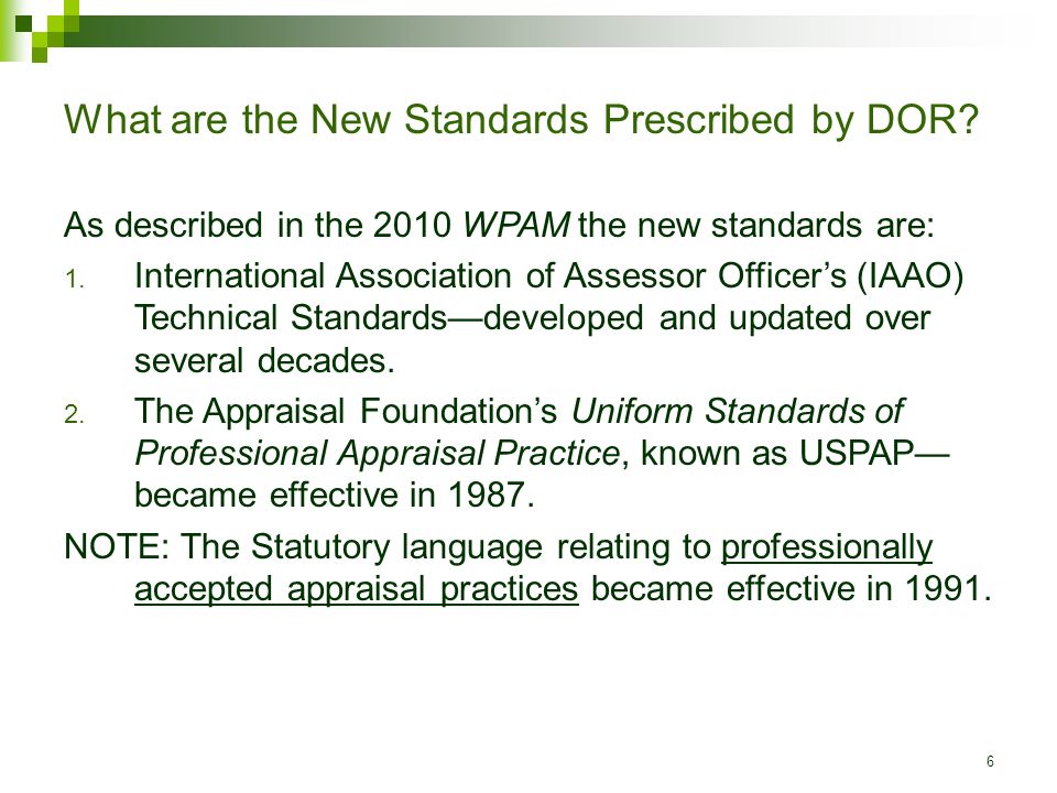 6 What are the New Standards Prescribed by DOR.