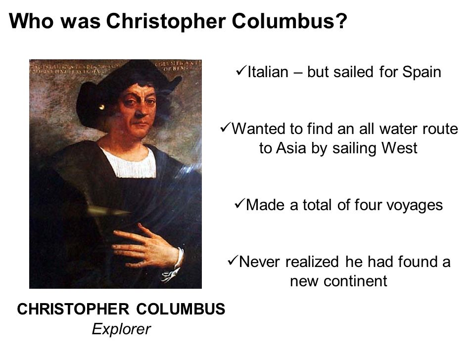 Who was Christopher Columbus.