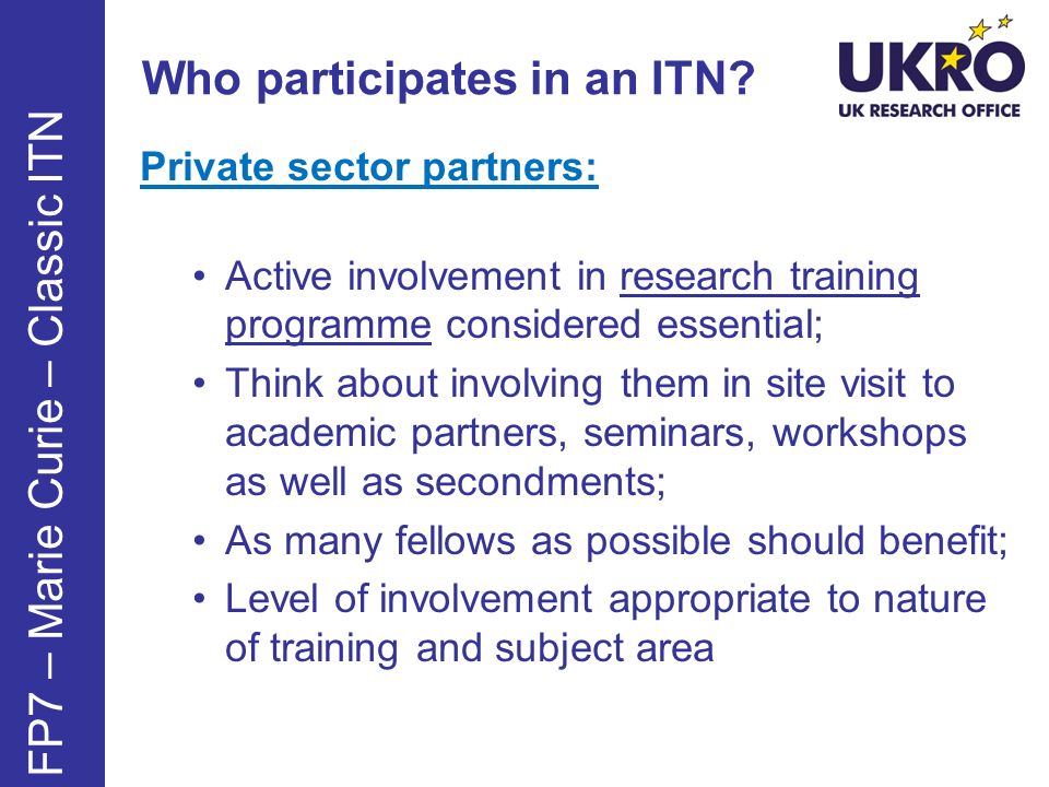 Who participates in an ITN.