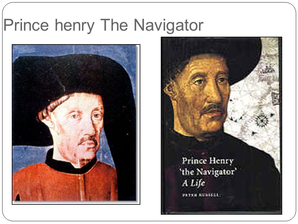 Prince henry The Navigator