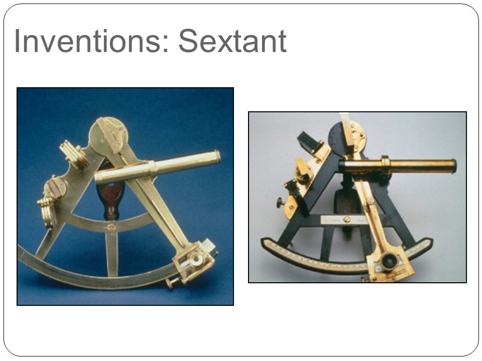 Inventions: Sextant
