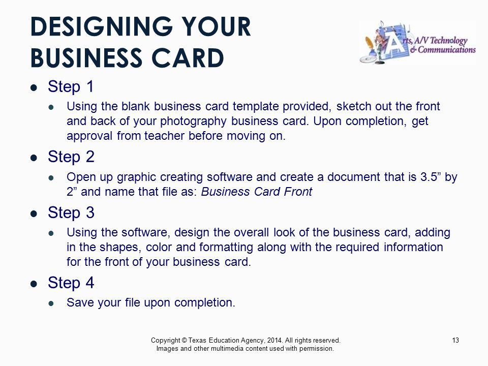 DESIGNING YOUR BUSINESS CARD Step 1 Using the blank business card template provided, sketch out the front and back of your photography business card.