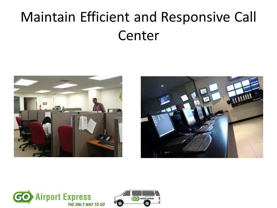 Maintain Efficient and Responsive Call Center