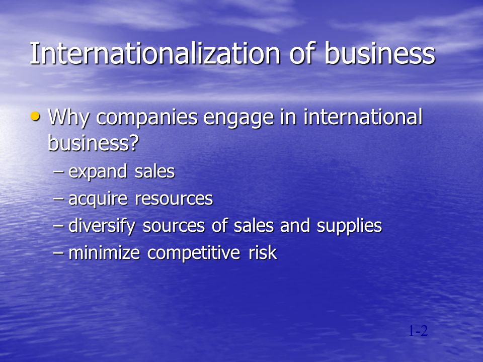 STRATEGIZING AROUND THE GLOBE The International Business Environment Dr. Ellen A. Drost