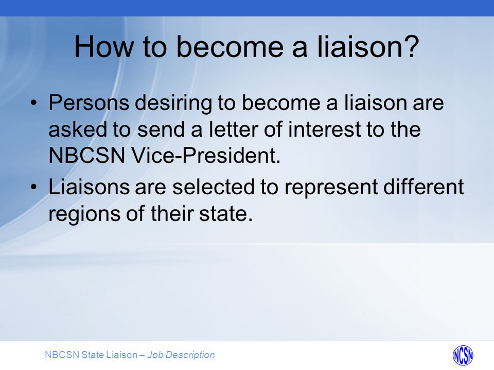 NBCSN State Liaison – Job Description How to become a liaison.