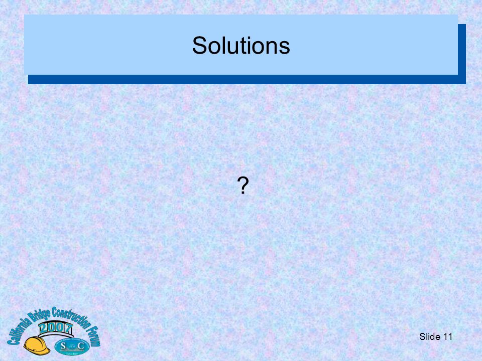Slide 11 Solutions