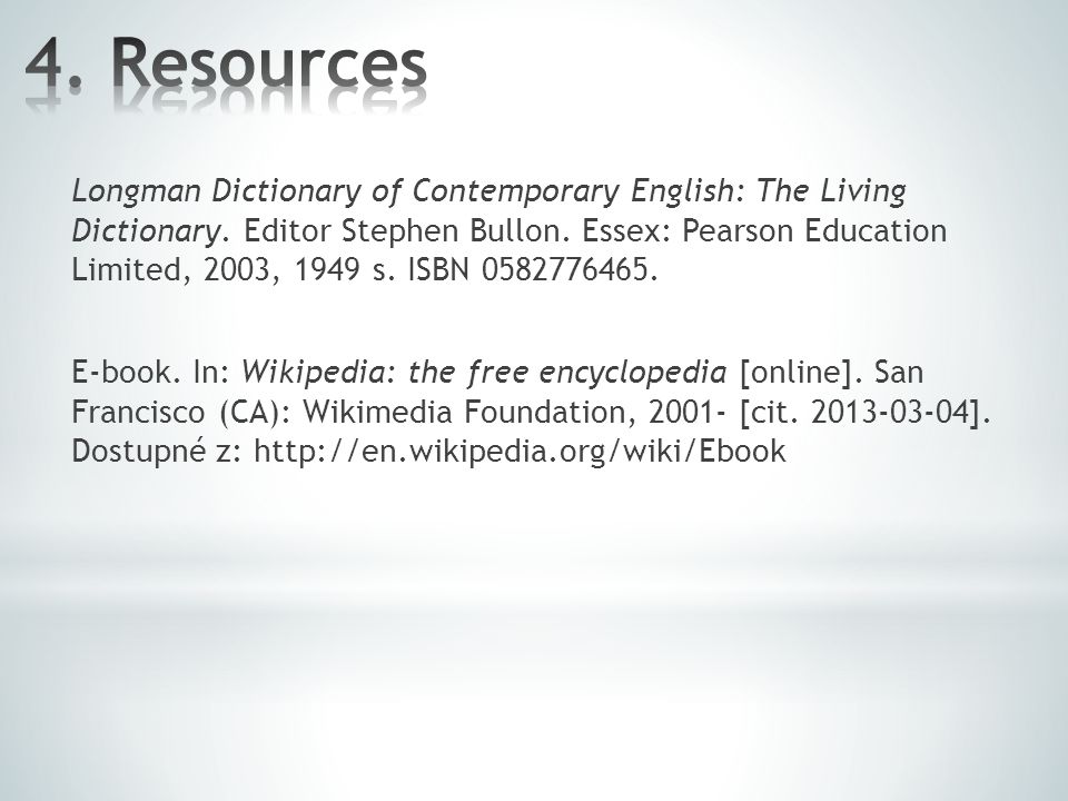 Longman Dictionary of Contemporary English: The Living Dictionary.