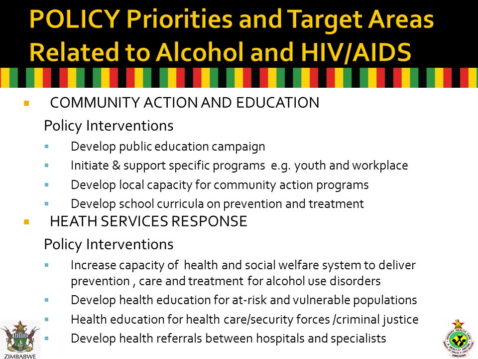  COMMUNITY ACTION AND EDUCATION Policy Interventions  Develop public education campaign  Initiate & support specific programs e.g.