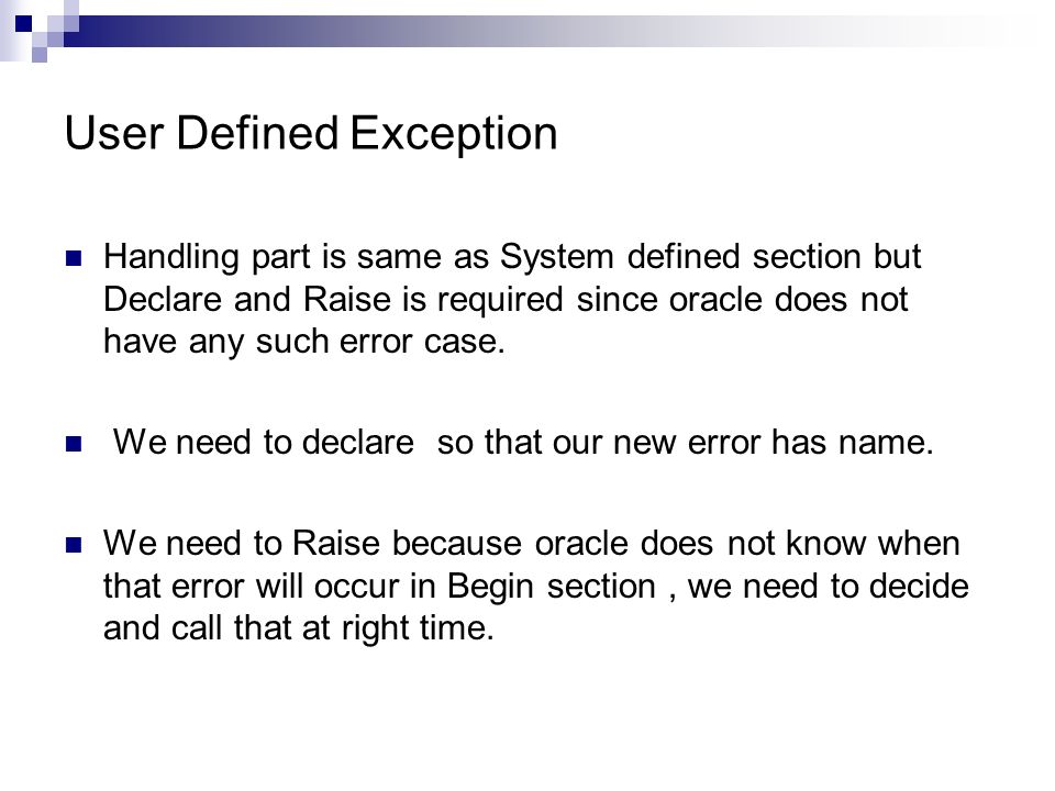 How To Declare User Define Exception Using PRAGMA EXCEPTION_INIT